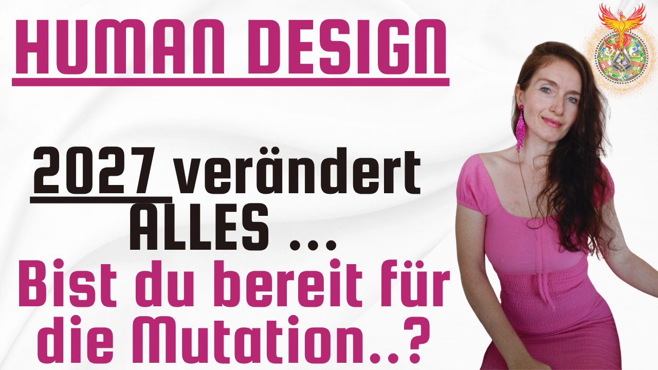 Human Design 2027